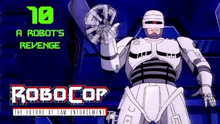 RoboCop Animated Series - Ep. 10: A Robots Revenge (1988)