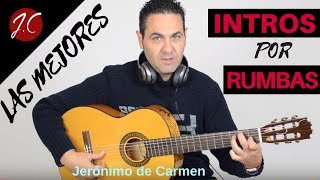 LAS MEJORES INTROS DE RUMBAS,GYPSY KINGS. BAMBOLEO,DJOBI,etc..Jeronimo de Carmen-Guitarra flamenca LAS MEJORES INTROS DE RUMBAS,GYPSY KINGS. BAMBOLEO,DJOBI,etc..Jeronimo de Carmen-Guitarra flamenca