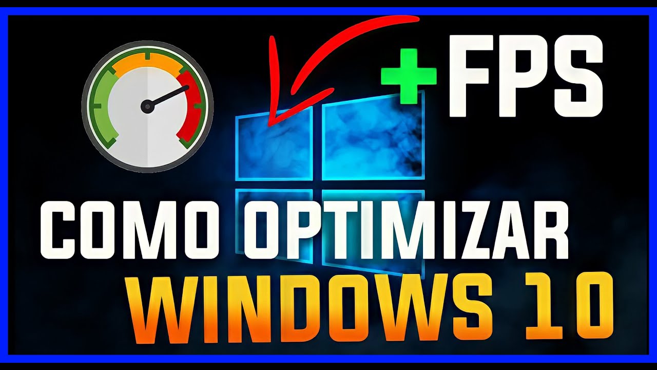 🖥️ CÓMO OPTIMIZAR WINDOWS 10 AL MÁXIMO PARA JUGAR! - YouTube