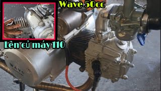 Wave học sinh 50 yếu lên full máy mạnh/Wave 50 học sinh