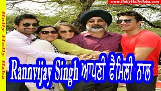 Rannvijay Singh | With Family | Wife | Mother | Father | Biography | Children | Wedding Pics