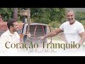 JOEL ALVES E ARTHUR MARCO - CORAÇÃO TRANQUILO