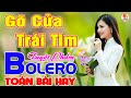 ✔️ GÕ CỬA TRÁI TIM ➤ MAI TIẾM ĐẠT ➤ Giọng Ca Bolero Hay Nhất NGỌT LỊM TIM Say Đắm Bao Thế Hệ #1