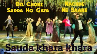 Letest Sangeet Dance/Sauda khara khara, Nachde Ne Saare and Dil Chori Sadda Ho Gaya Sangeet Dance
