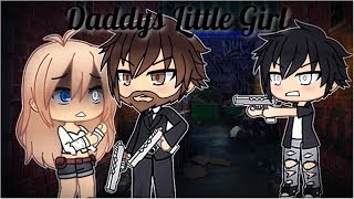 Daddys Little Girl | Gacha Life | GLMM | PART 2