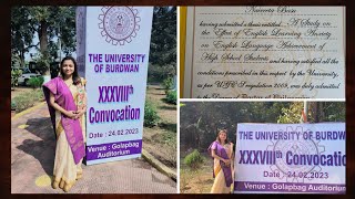 XXXVIII CONVOCATION 2023 The University of Burdwan|One of the memorable moments of my life