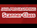 Java Programming Lesson 4: Java Scanner Class Discussion - Tr. Justine