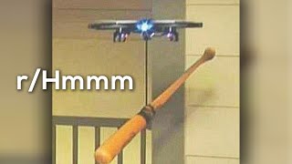 r/Hmmm | oddly unsettling drone