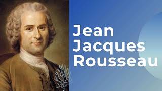 உலகின் தலை சிறந்த தலைவர்கள் - Jean-Jacques-Rousseau