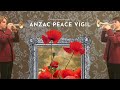 Anzac Peace Vigil 2023