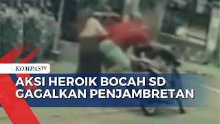 Salut! Ini Aksi Heroik Bocah SD Gagalkan Penjambretan