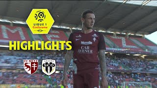 FC Metz - Angers SCO ( 1-2 ) - Highlights - (FCM - SCO) / 2017-18