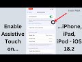 How to enable and use AssistiveTouch on your iPhone, iPad, or iPod touch | iOS 18.2