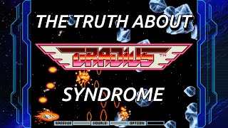 Is Gradius Syndrome Really That Bad?