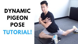 Dynamic Pigeon Pose | Tutorial | Joetherapy