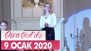 Esra Erol'da 9 Ocak 2020 - Tek Parça