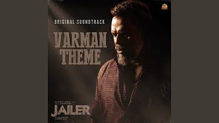 Varman Theme (From "Jailer")