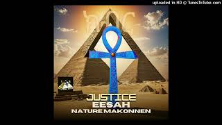 Eesah \u0026 Nature Makonnen - Justice [Kushite Organic Records] (January 2025)