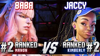 SF6 ▰ BABAAAAA (#2 Ranked Manon) vs JACCY (#2 Ranked Kimberly) ▰ High Level Game