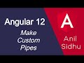 Angular 12 tutorial # 34 Make custom pipes