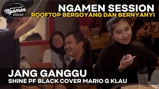 SHINE OF BLACK Cuma Saya M A C X Jang Ganggu MGK NGAMEN SESSION Cover Mario G Klau