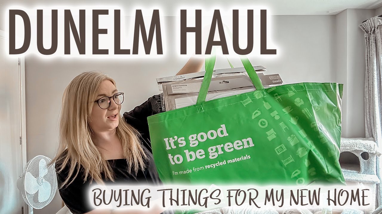 DUNELM HOMEWARE HAUL | Buying Things For My New Home | EP.3 NEW HOME ...