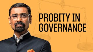 Probity In Governance | UPSC Mains GS 4 Syllabus Analysis | KM Pathi