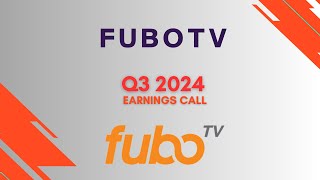 fuboTV Inc  FUBO Q3 2024 Earnings Presentation