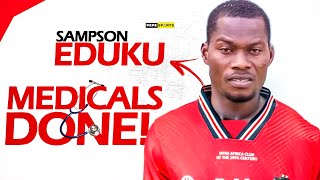 DONE DEAL🔥SAMPSON EDUKU COMPLETE ASANTE KOTOKO 🇦🇹 MEDICALS, SETH OSEI TO HEART'S 🌈 DONE, UPDATE ON .