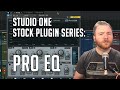 Studio One Stock Plugin Series: Pro EQ
