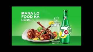 7UP | Mana Lo Food Ka Love