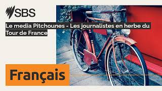 Le media Pitchounes - Les journalistes en herbe du Tour de France | SBS French - SBS en français