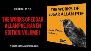 The Works of Edgar Allan Poe, Raven Edition, Volume 1 Audiobook