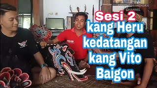 Barongan, Kucingan dan Barang Bersejarah Kangmas Heru Sesi 2 (kedatangan Vito Baigon )