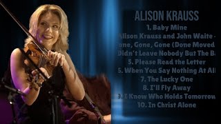 Alison Krauss-2024's music hits roundup-Greatest Hits Lineup-Compelling