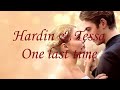 Hardin & Tessa (After everything) - One last time