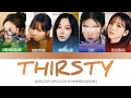 [EASY LYRICS] aespa - Thirsty (YOU AS MEMBER KARAOKE)