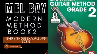 EVERY SINGLE PAGE AND EXERCISE DEMONSTRATED - Mel Bay Modern Guitar Method Grade 2 ~ with tips