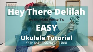 Hey There Delilah Tutorial with PICKING Pattern | Cory Teaches Music