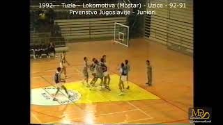 1992. - Tuzla - Lokomotiva (Mostar) - Uzice - 92-91 - Prvenstvo Jugoslavije - Juniori