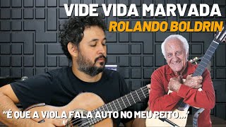 VIDE VIDA MARVADA - Rolando Boldrin  na Viola Caipira