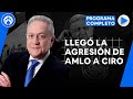 AMLO tardó 72 horas en agredir a Ciro Gómez Leyva | PROGRAMA COMPLETO | 19/12/22