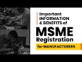 Factory Owners - Benefits of MSME Act Registration for Manufacturing Business