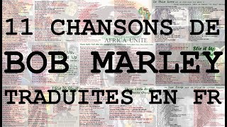 BOB MARLEY 11 CHANSONS Traduction FR