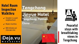 Tengchong Jinyue Hotel Room Inspection in Tengchong, Yunnan, China