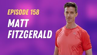 Matt Fitzgerald: Engineering a Comeback, Training, Online Coaching.