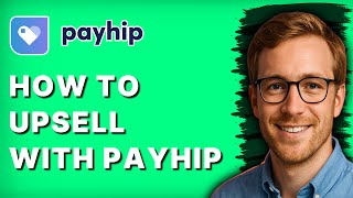How to Upsell with Payhip [2026 Full Guide]
