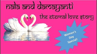 Nala Damayanti - The Eternal Love Story | Stories from the Mahabharata | Women's Day Special