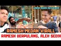 ramesh medan berpulangg?? Kisah Ramesh dan Aleh Sahabat sejati dari medan yang sangat setia