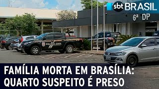Família morta em Brasília: quarto suspeito é preso | SBT Brasil (25/01/23)